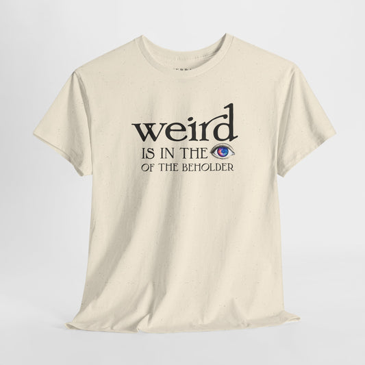 Weird Eye Adult 100% Cotton T-Shirt (Multicolors)