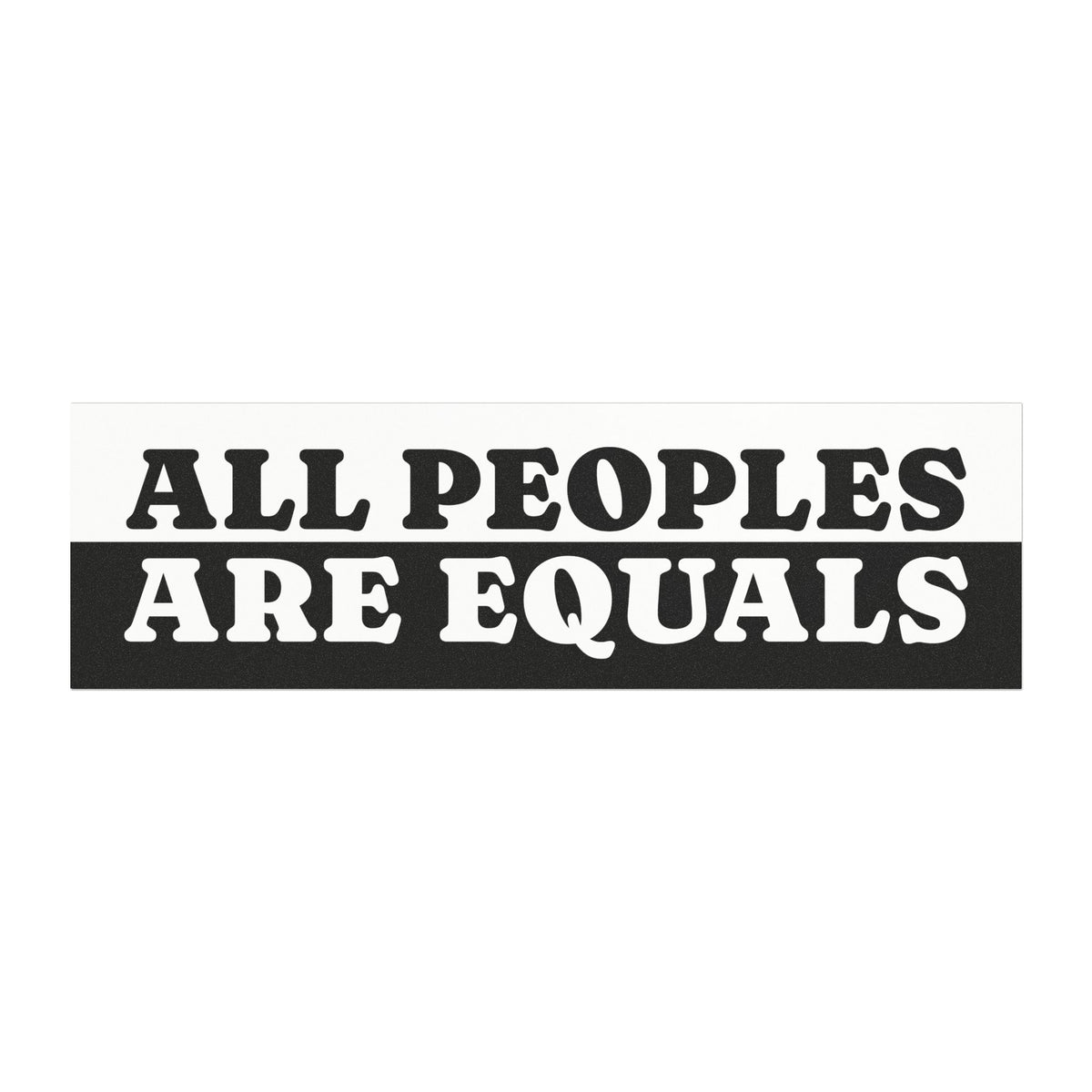 All Peoples Are Equals Duotone Bumper Sticker Magnet