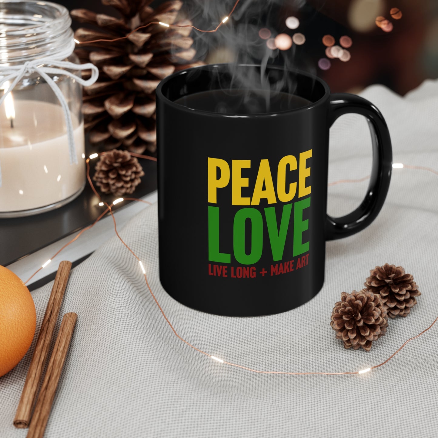 Peace, Love, Live Long + Make Art 11oz Black Mug