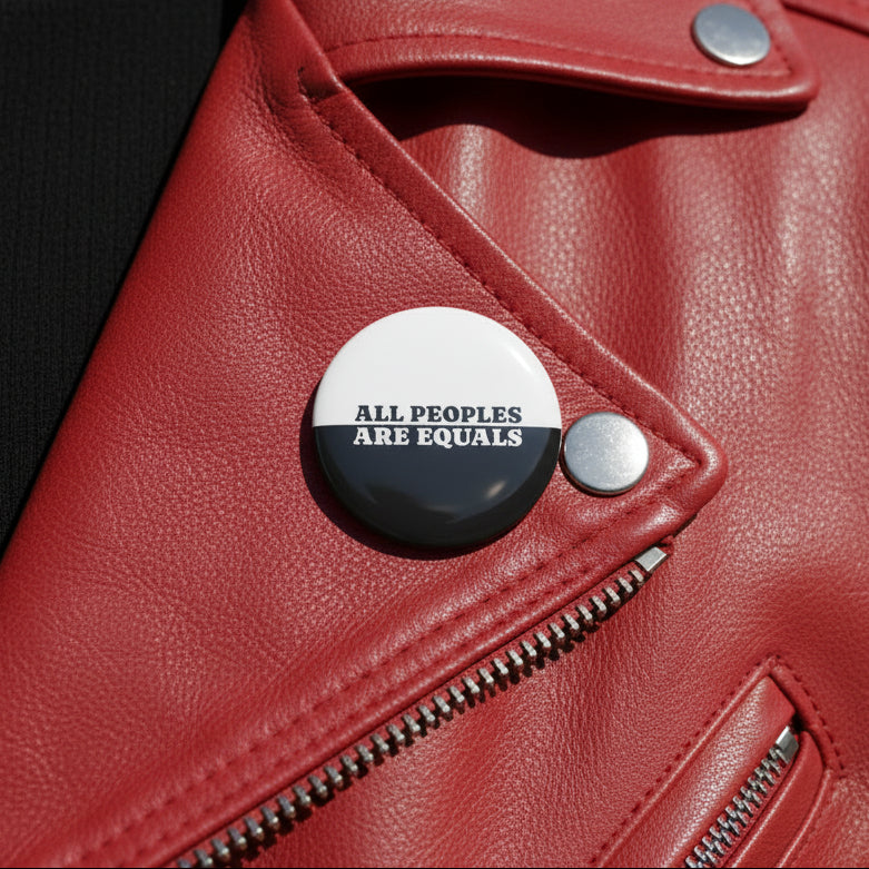 All Peoples Are Equals Metal Pin | Made in the USA