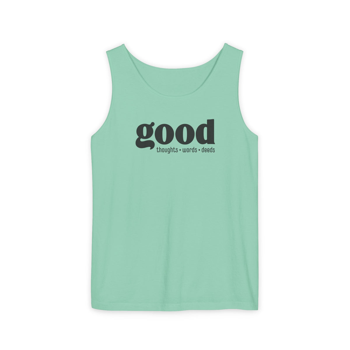 Good Thoughts, Words, Deeds Adult 100% Cotton Tank