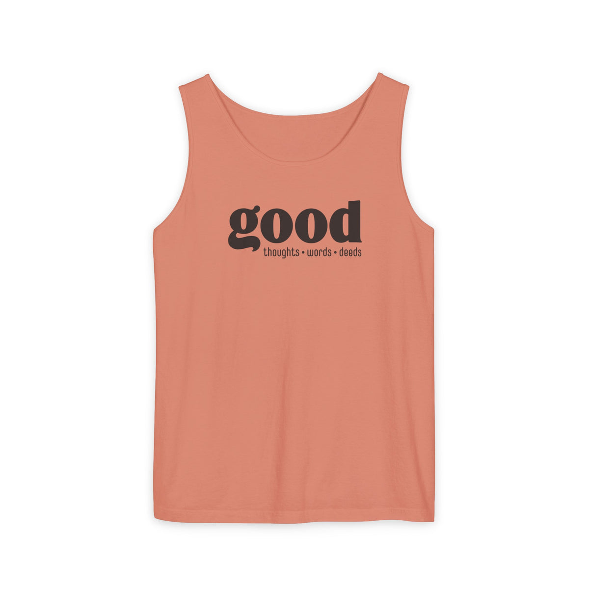 Good Thoughts, Words, Deeds Adult 100% Cotton Tank
