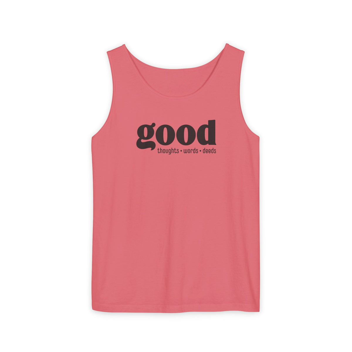 Good Thoughts, Words, Deeds Adult 100% Cotton Tank