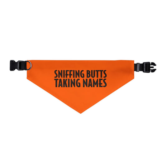Sniffing Butts Taking Names Safety Orange Pet Bandana