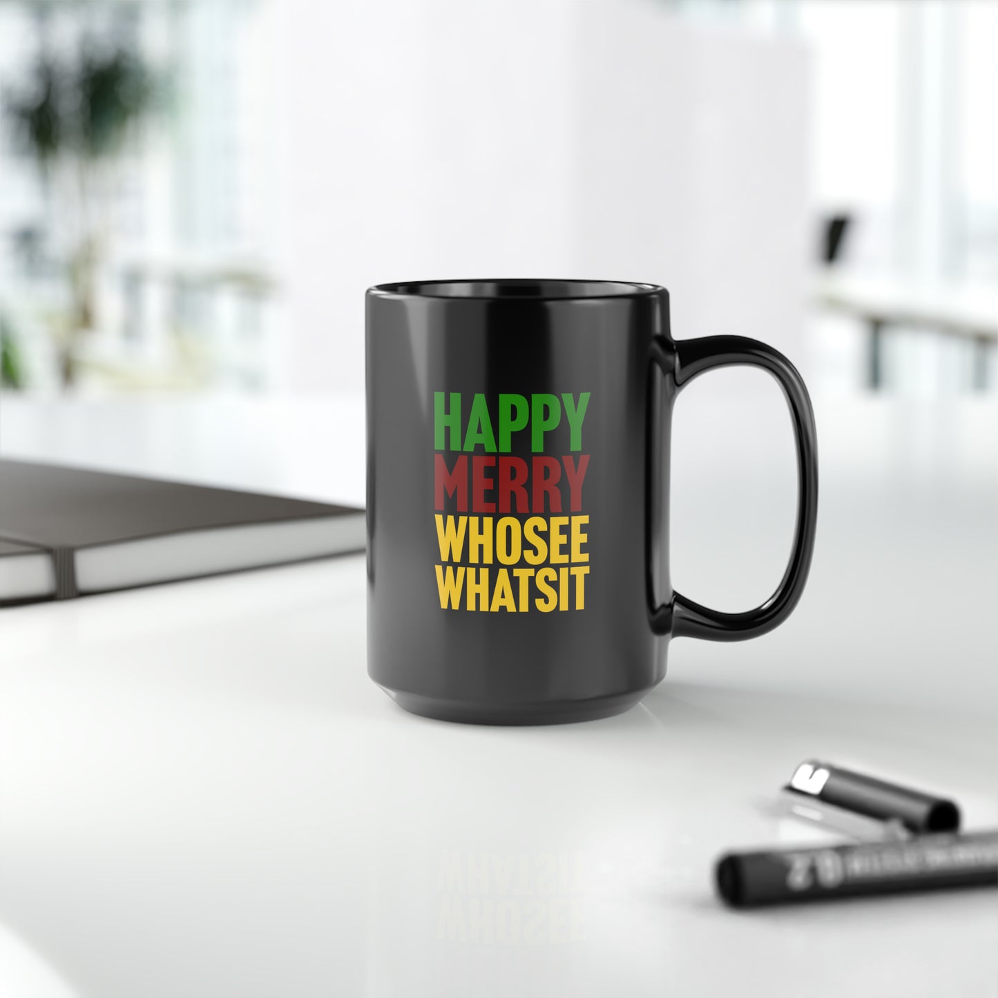 Happy Merry Whosee Whatsit 15oz Black Mug