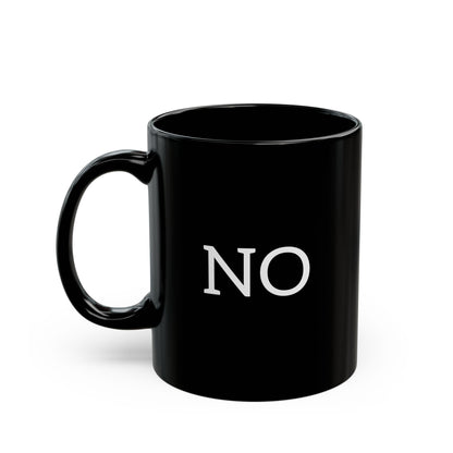 No, Did I Stutter? 11oz Black Mug  |  Spicy Wordplay