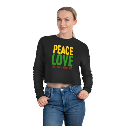 Peace, Love, Live Long + Make Art Women's Cropped Sweatshirt