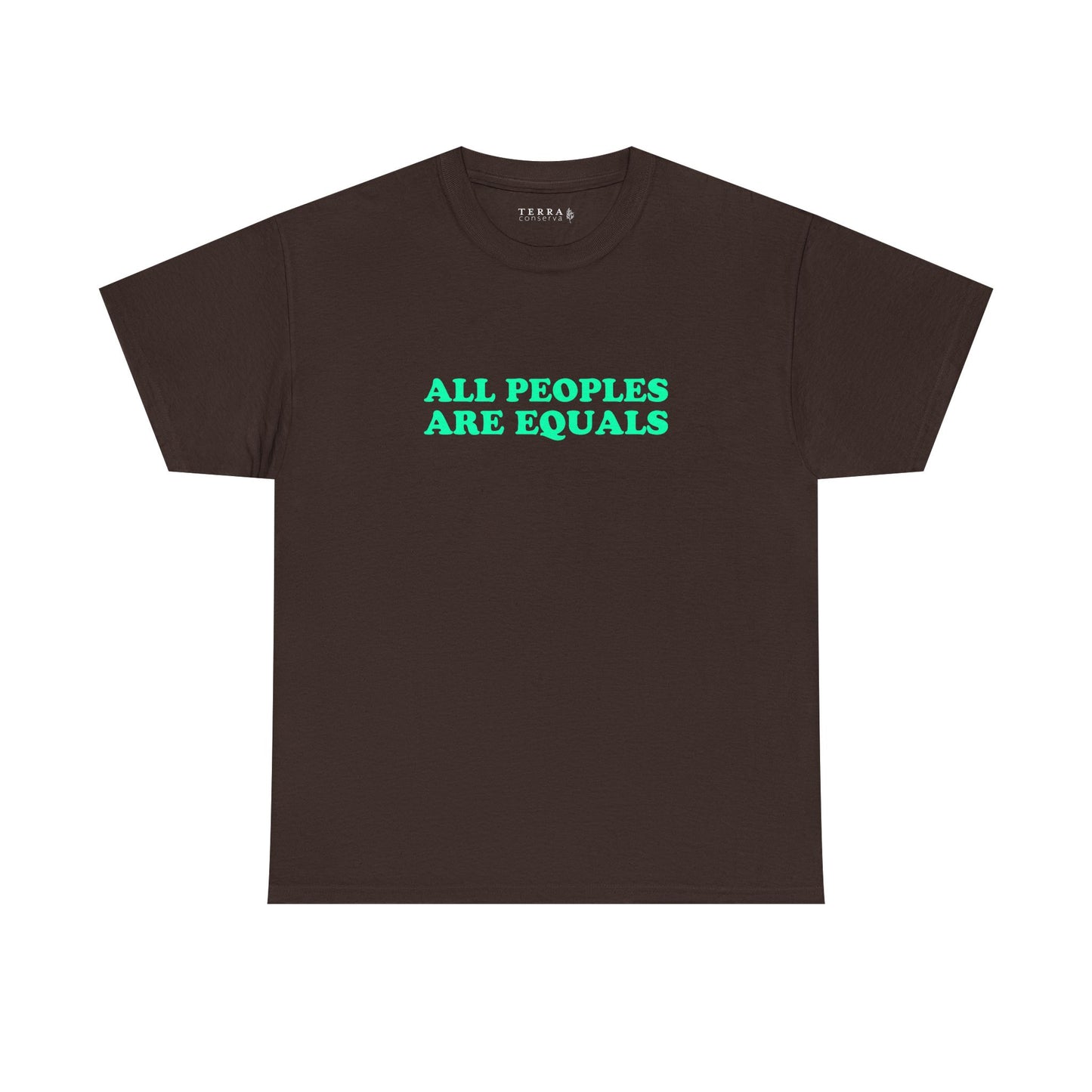 All Peoples Are Equals Adult 100% Cotton T-Shirt (Multicolors)