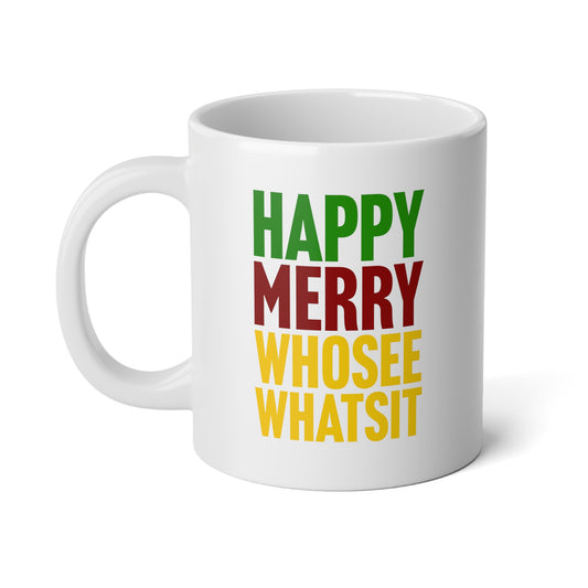 Happy Merry Whosee Whatsit Jumbo Mug, 20oz