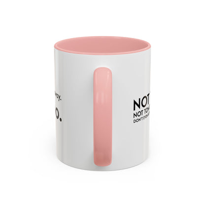 Not Today | Just Go Away Colorful Ceramic Mug (11, 15oz)