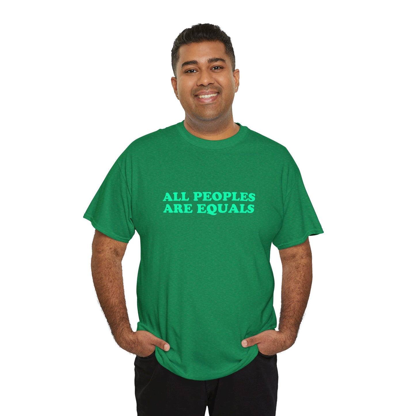 All Peoples Are Equals Adult 100% Cotton T-Shirt (Multicolors)