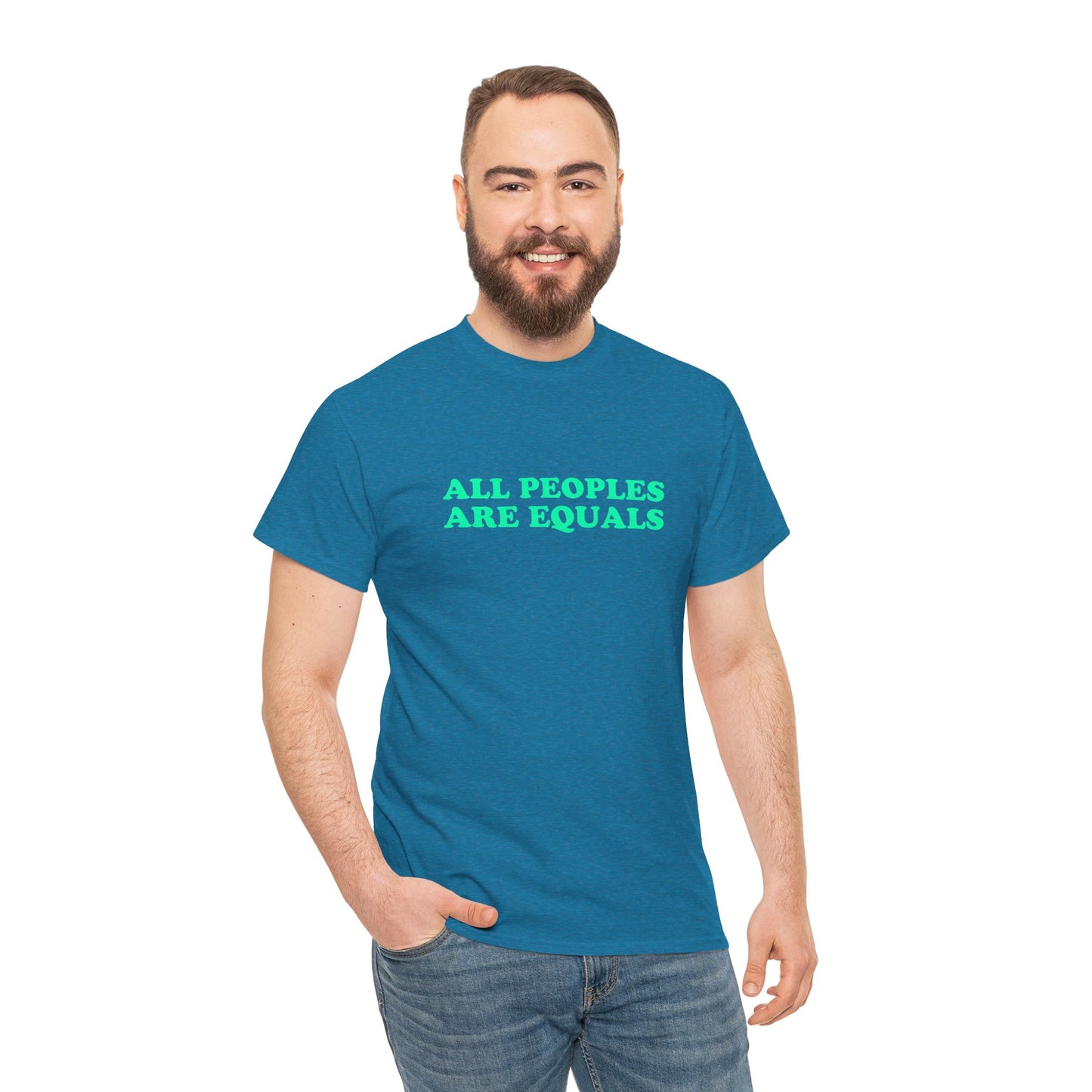 All Peoples Are Equals Adult 100% Cotton T-Shirt (Multicolors)