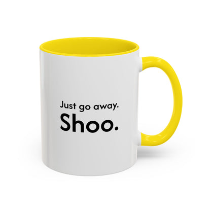 Not Today | Just Go Away Colorful Ceramic Mug (11, 15oz)