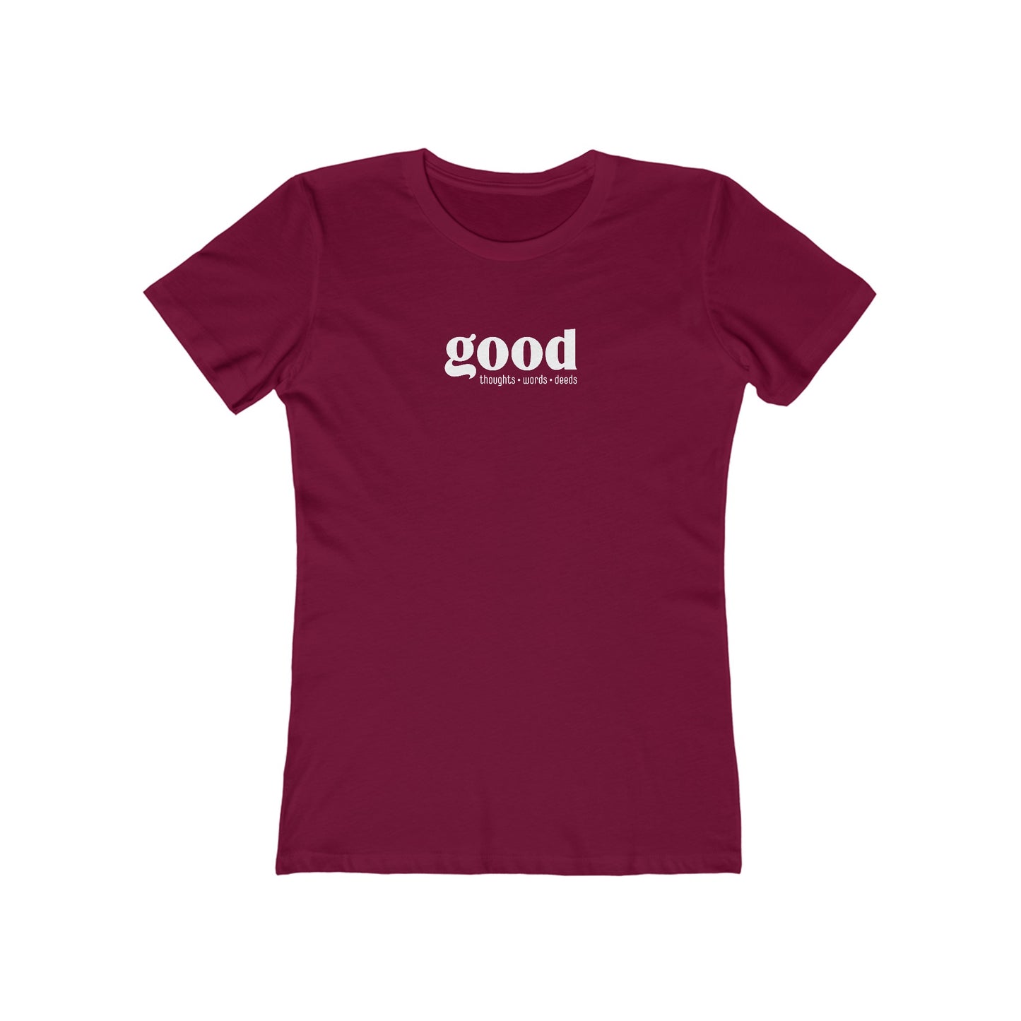 Good Thoughts, Words, Deeds Slim Fit Women's 100% Cotton T-shirt (multi colors)