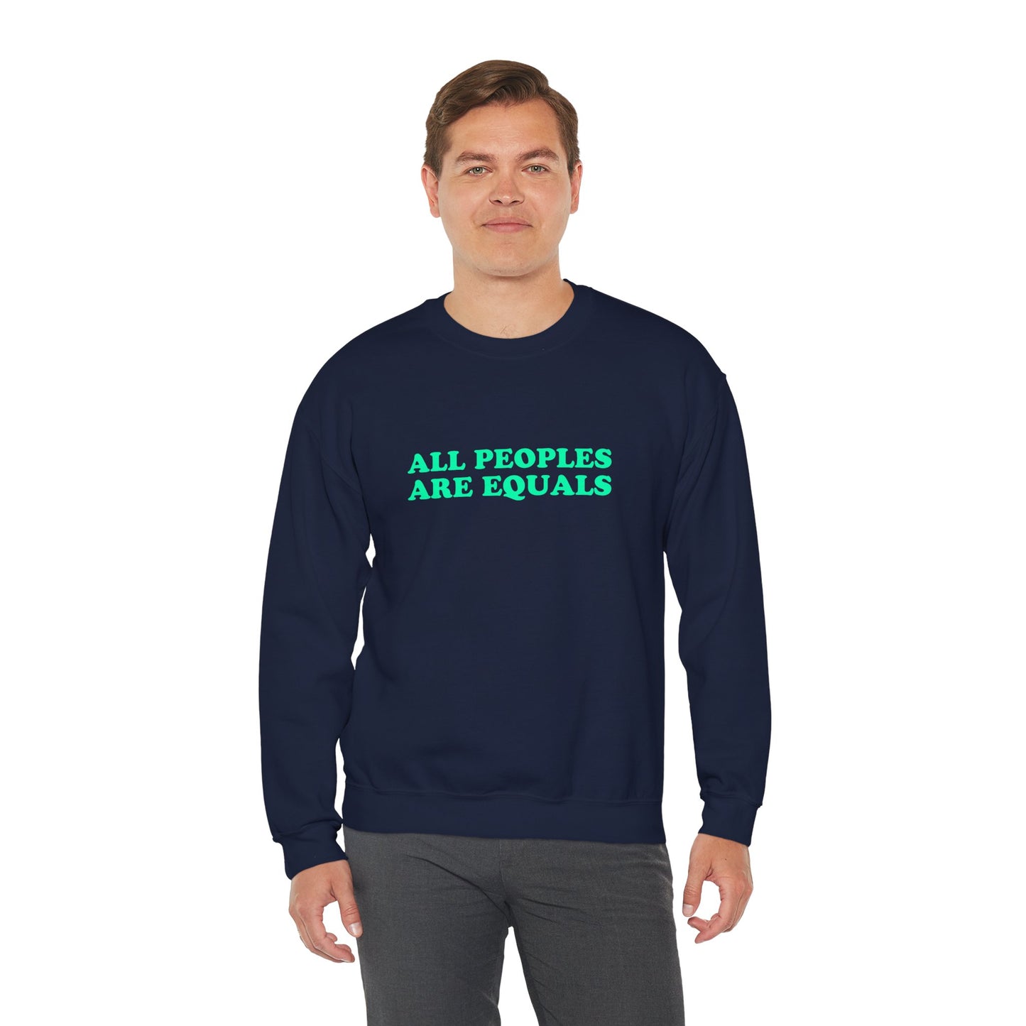 All Peoples Are Equals Adult Sweatshirt (multicolors)