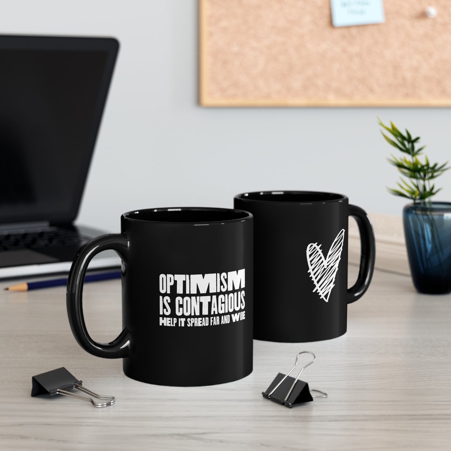 Optimism is Contagious 11oz Black Mug