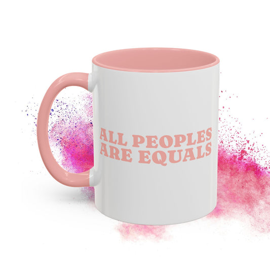 All People Are Equals Pink Handle Ceramic Mug (11, 15oz)