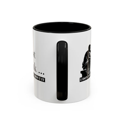 I Just Think Black Handle Ceramic Mug (11, 15oz)