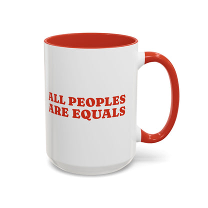 All People Are Equals Red Handle Ceramic Mug (11, 15oz)