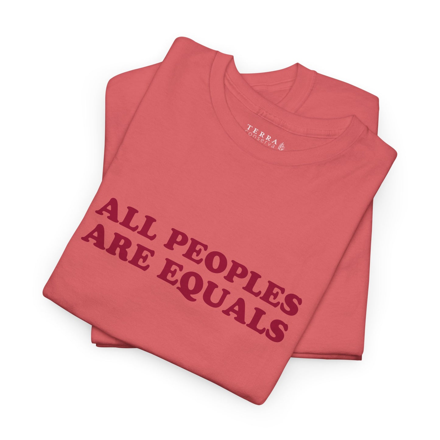 All Peoples Are Equals Adult 100% Cotton T-Shirt (Multicolors)