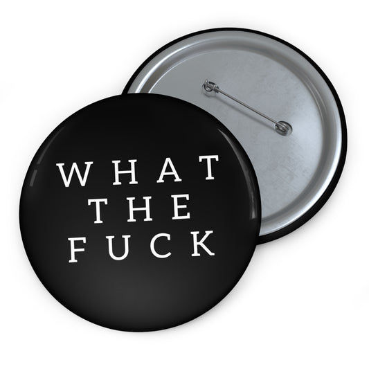 What The Fuck Minimalist Black Metal Pin | Made in the USA