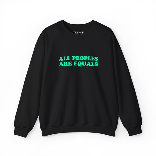 All Peoples Are Equals Adult Sweatshirt (multicolors)
