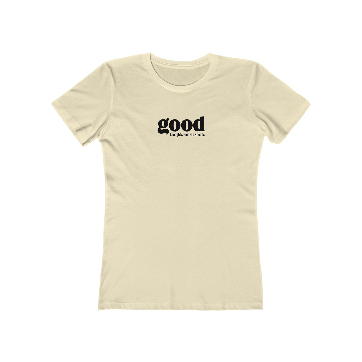 Good Thoughts, Words, Deeds Slim Fit Women's 100% Cotton T-shirt (multi colors)