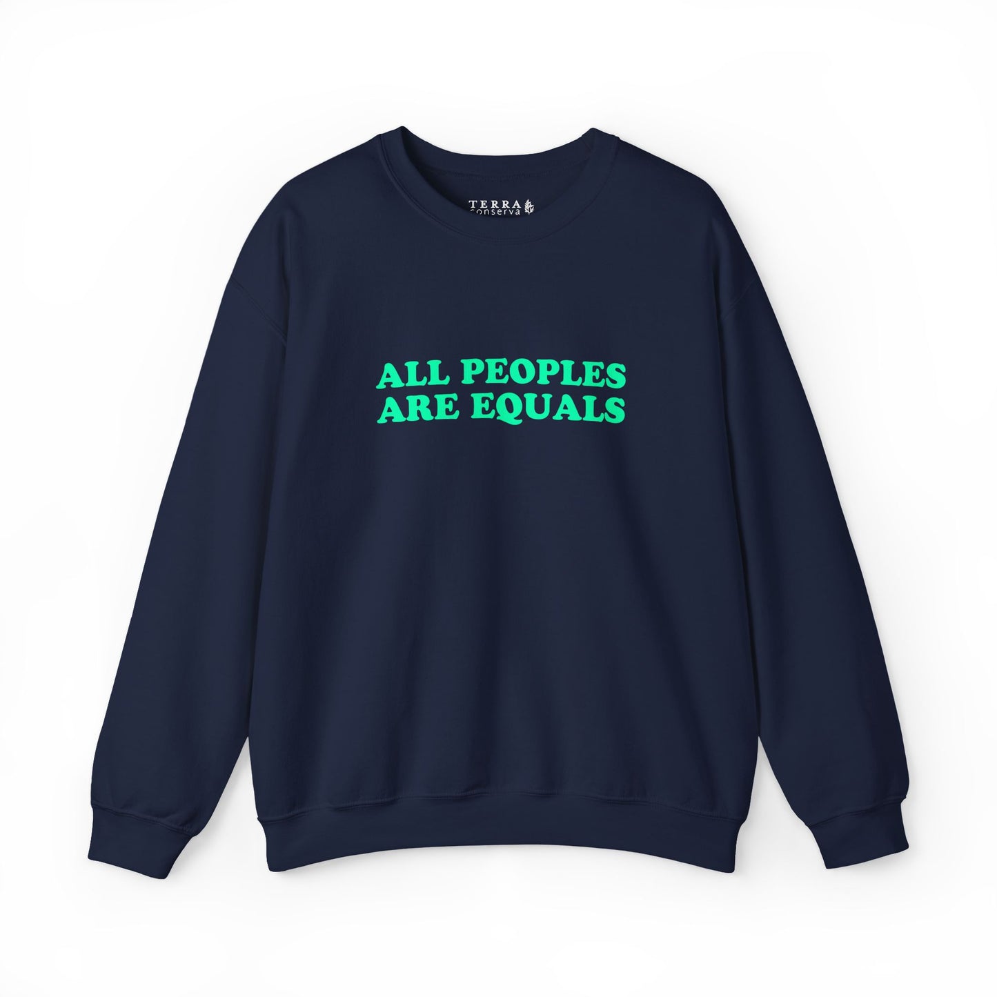All Peoples Are Equals Adult Sweatshirt (multicolors)