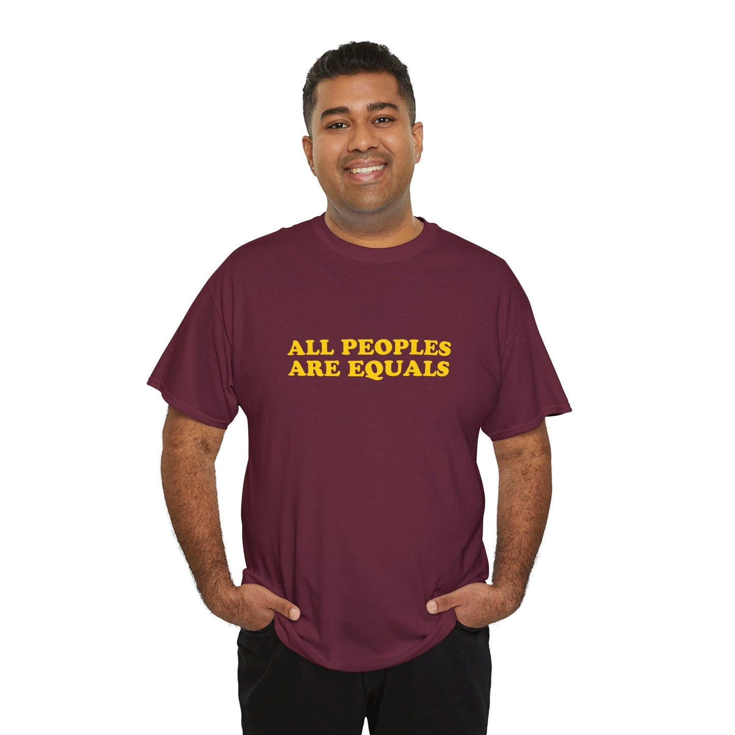 All Peoples Are Equals Adult 100% Cotton T-Shirt (Multicolors)