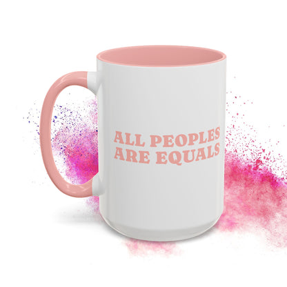 All People Are Equals Pink Handle Ceramic Mug (11, 15oz)