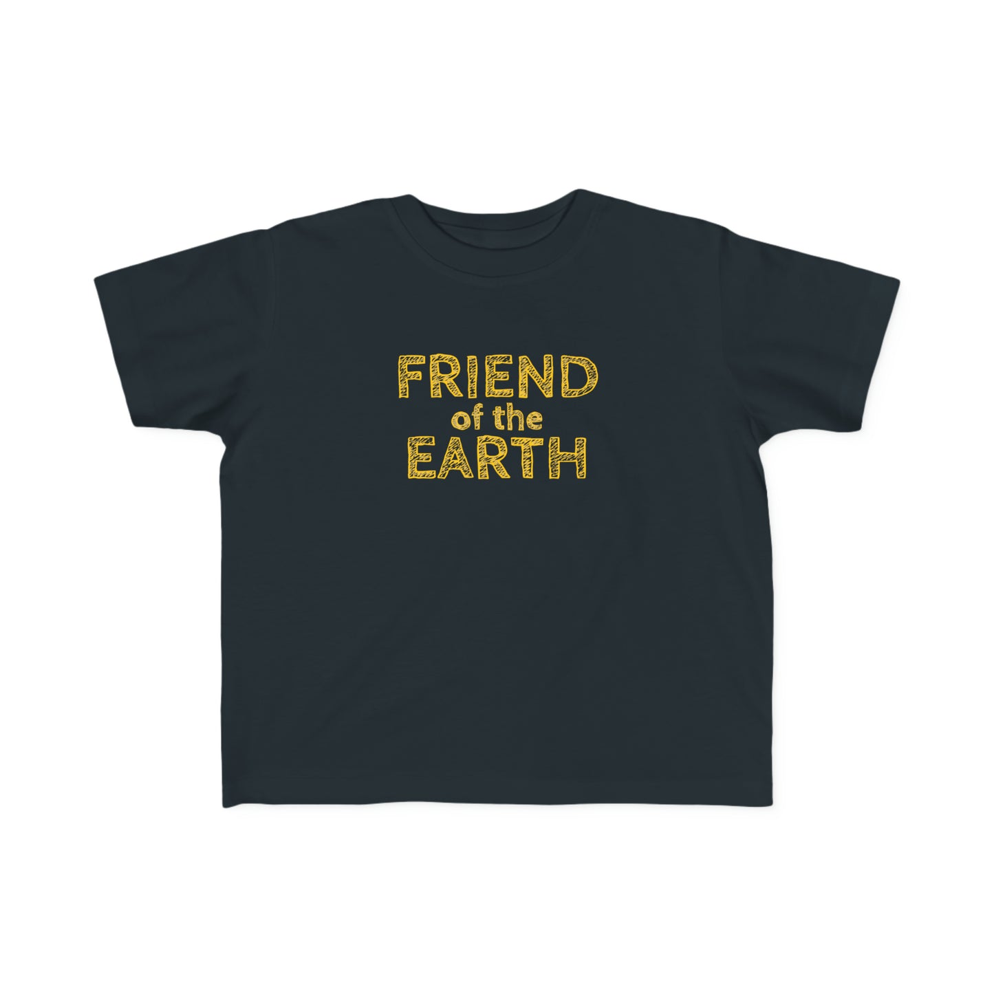 Friend of the Earth Toddler T-Shirt 2T-6T (multicolors)