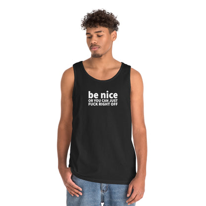 Be Nice or Else Men's Tank