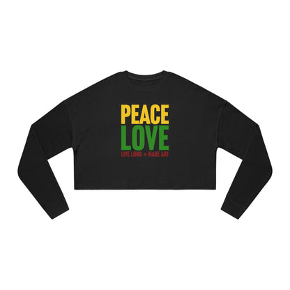 Peace, Love, Live Long + Make Art Women's Cropped Sweatshirt