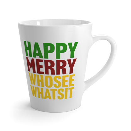 Happy Merry Whosee Whatsit Latte Mug