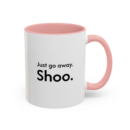 Not Today | Just Go Away Colorful Ceramic Mug (11, 15oz)