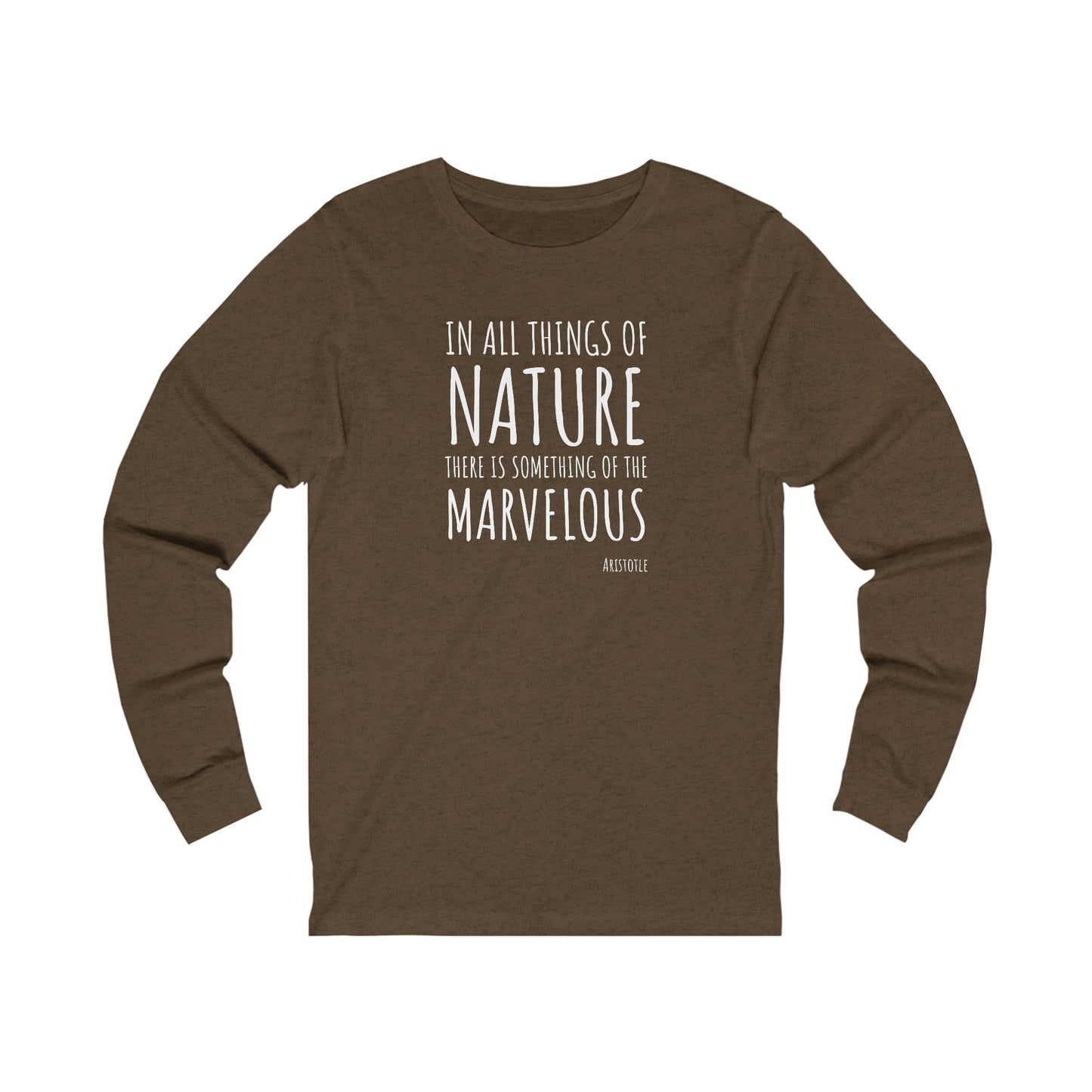 Marvelous Nature Aristotle Quote Adult Long Sleeve Shirt