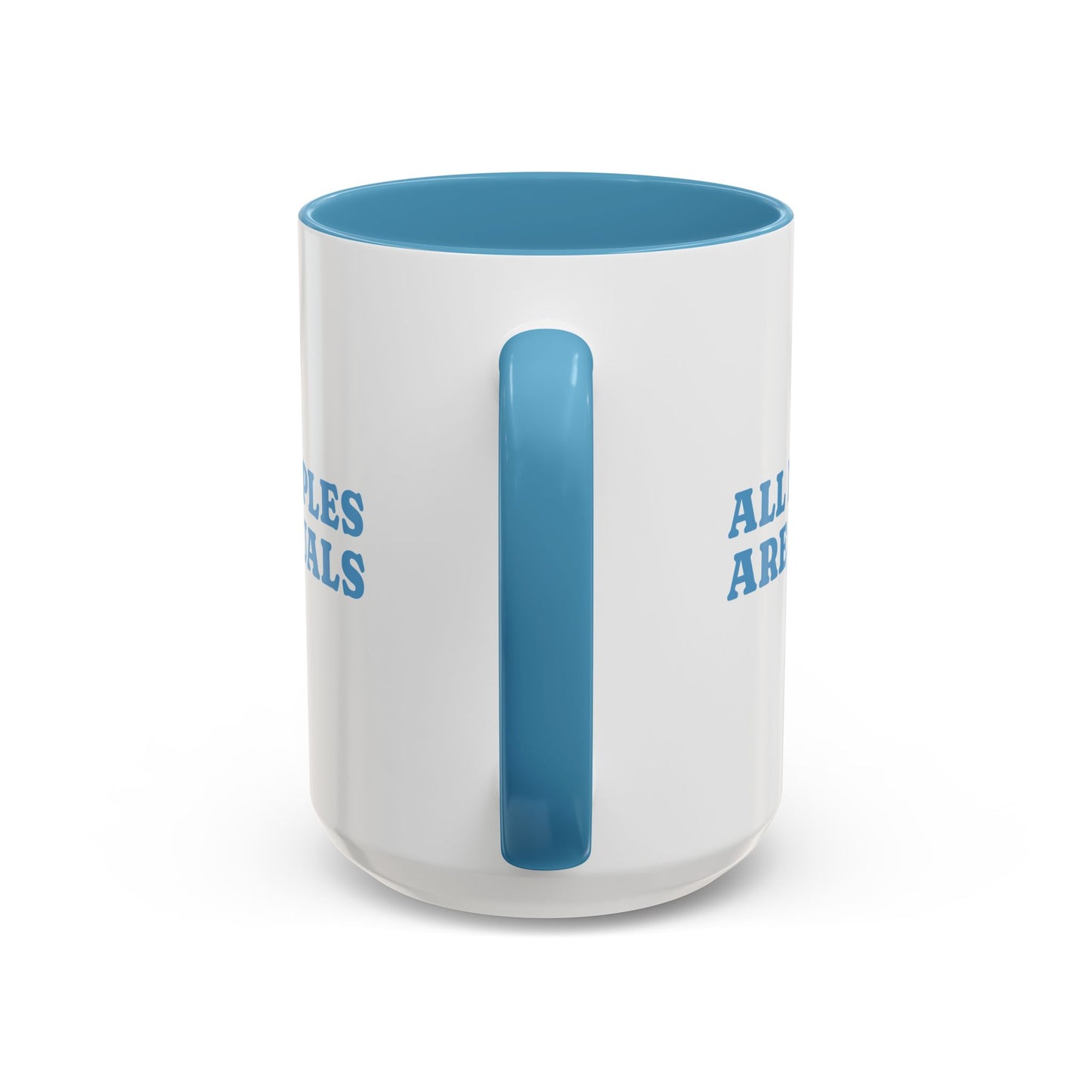 All People Are Equals Blue Handle Ceramic Mug (11, 15oz)