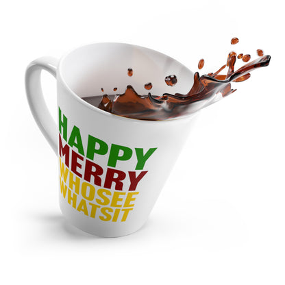 Happy Merry Whosee Whatsit Latte Mug