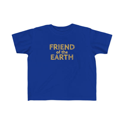 Friend of the Earth Toddler T-Shirt 2T-6T (multicolors)