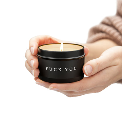 Fuck You Candle in Minimalist Black Steel Tin (2 sizes)