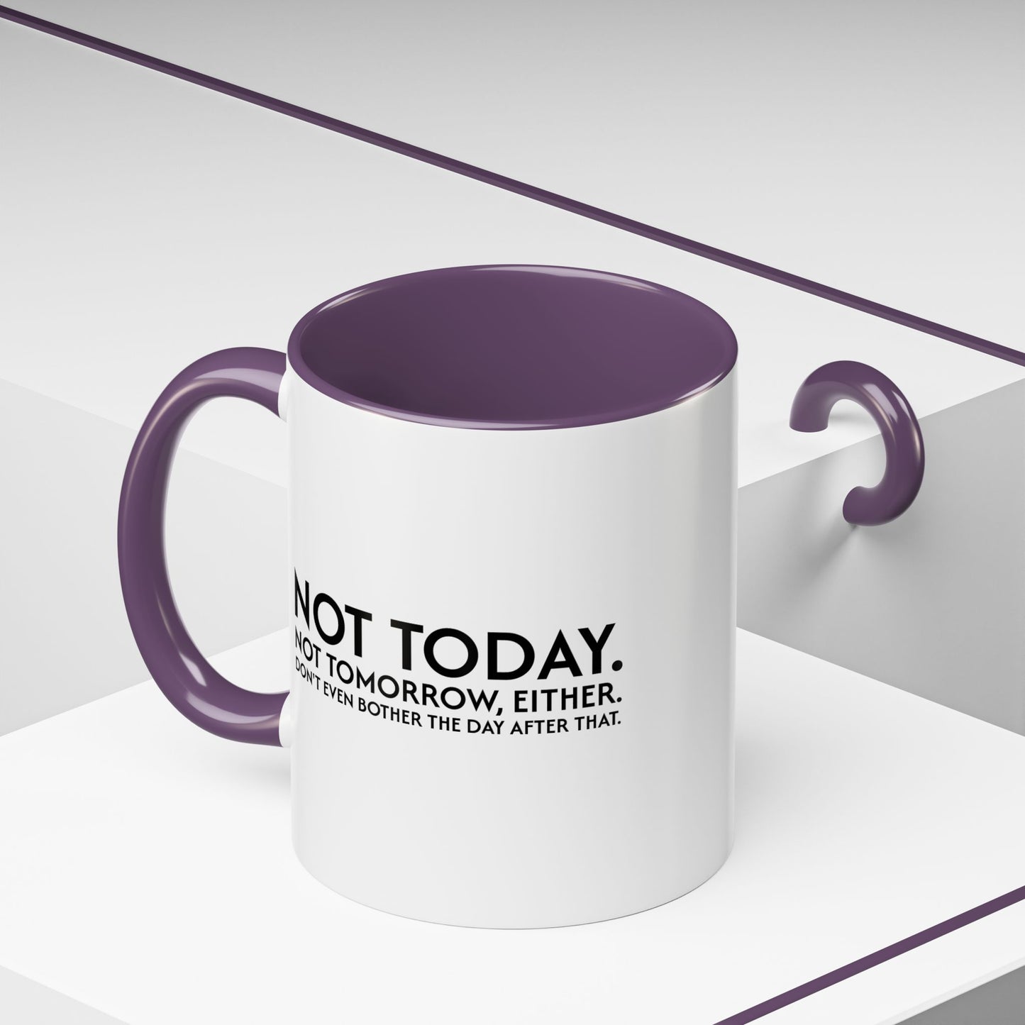 Not Today | Just Go Away Colorful Ceramic Mug (11, 15oz)