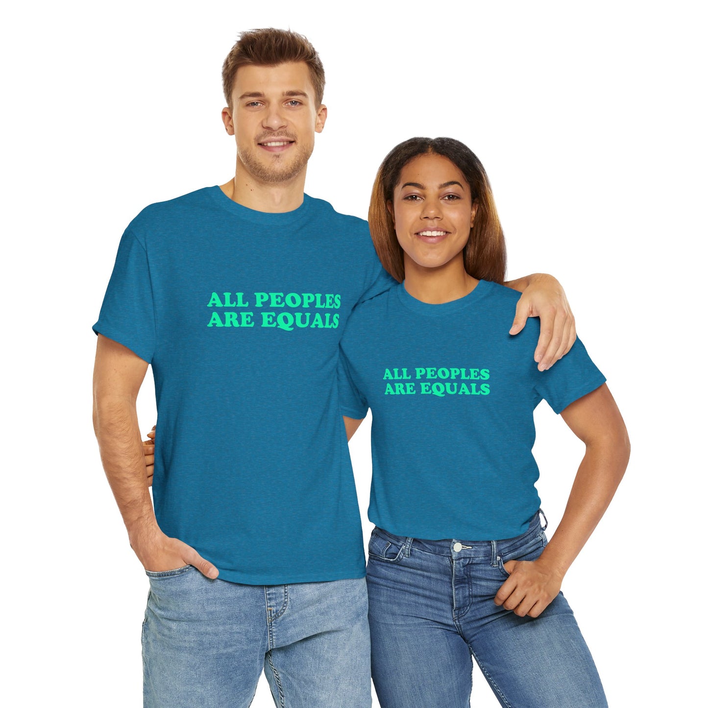 All Peoples Are Equals Adult 100% Cotton T-Shirt (Multicolors)