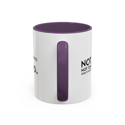 Not Today | Just Go Away Colorful Ceramic Mug (11, 15oz)