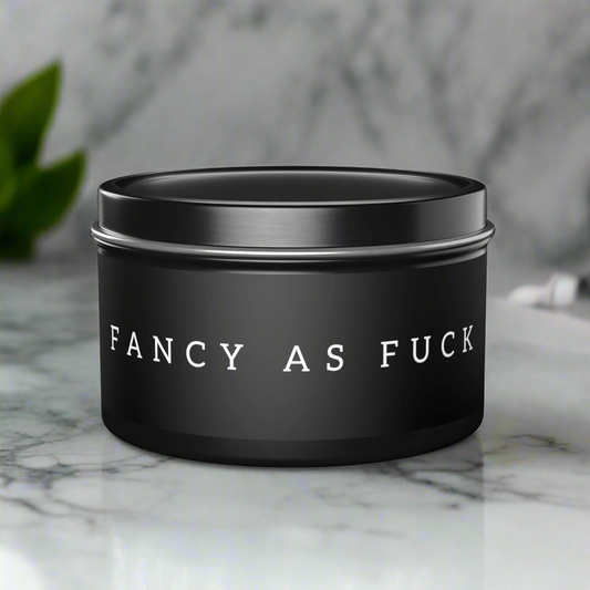 Fancy As Fuck Candle in Minimalist Black Steel Tin (2 sizes)