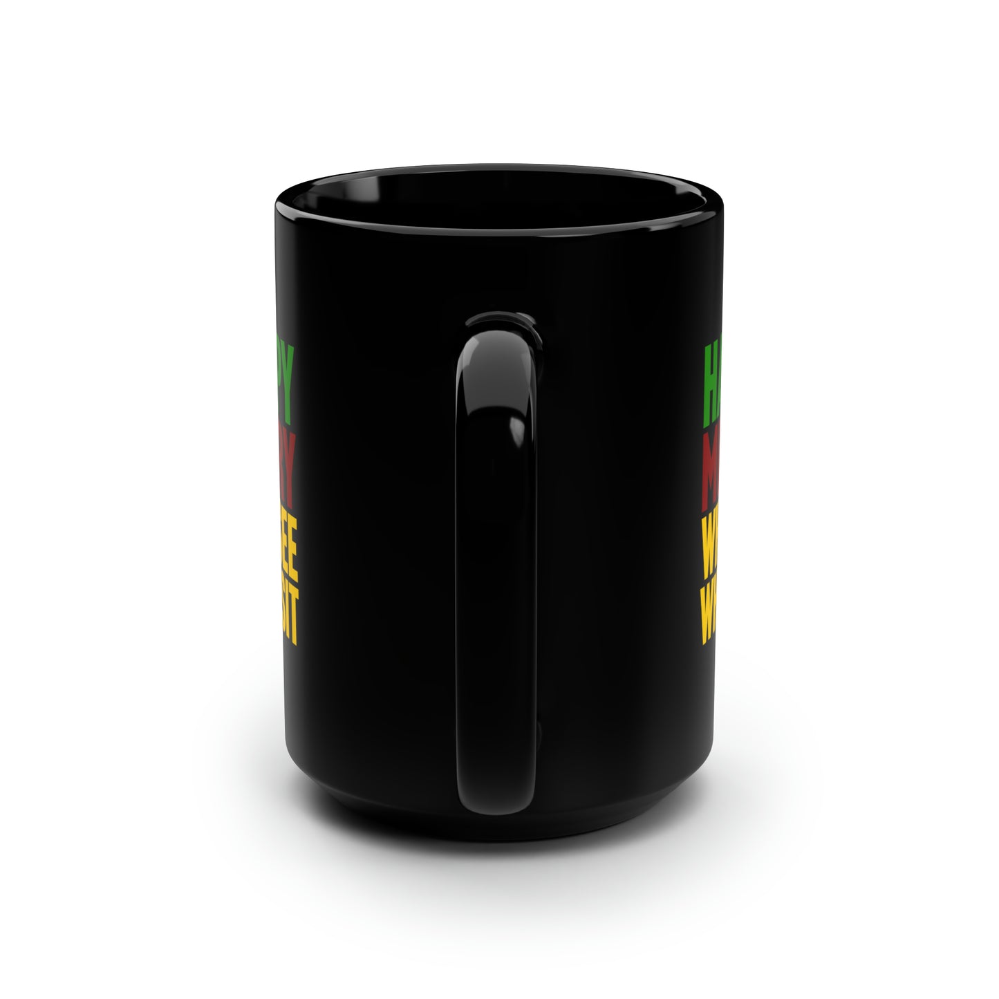 Happy Merry Whosee Whatsit 15oz Black Mug