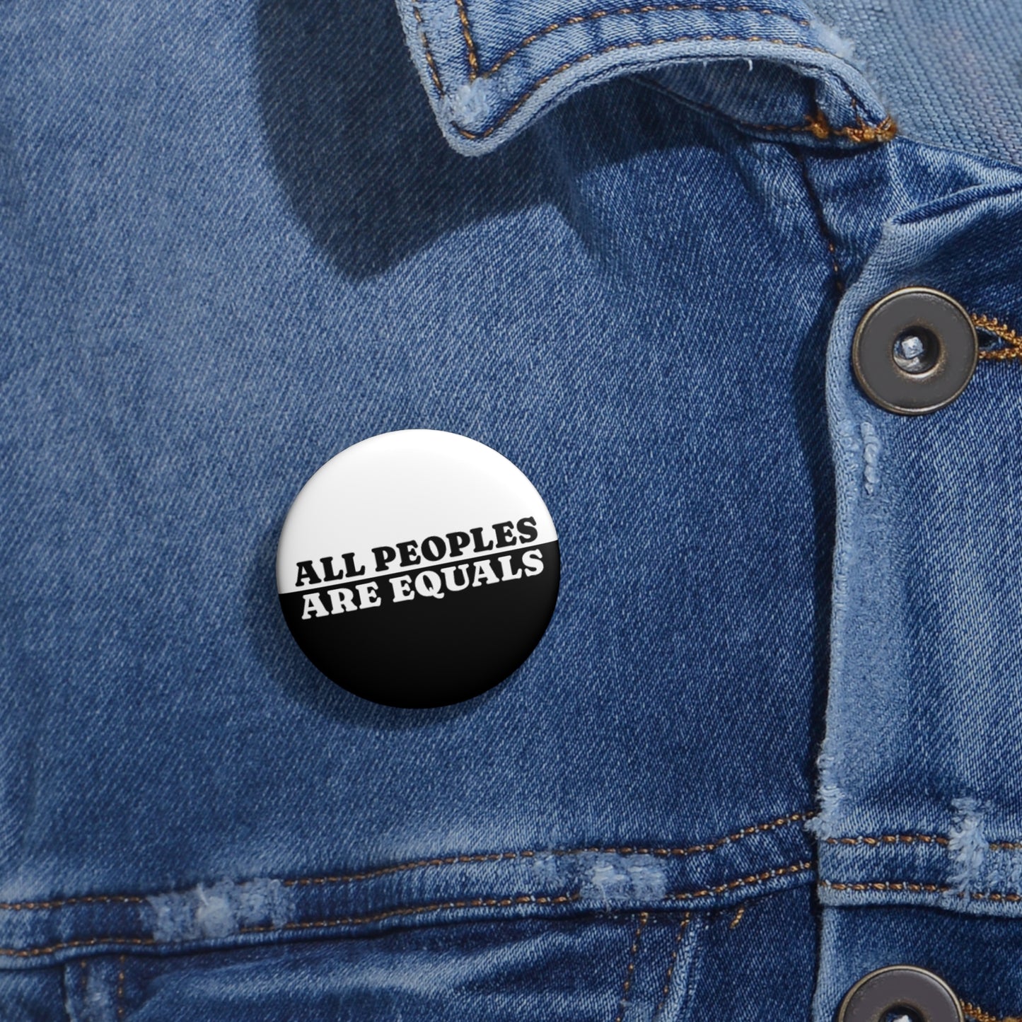 All Peoples Are Equals Metal Pin | Made in the USA