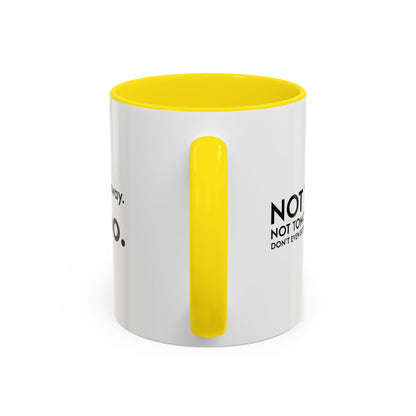 Not Today | Just Go Away Colorful Ceramic Mug (11, 15oz)