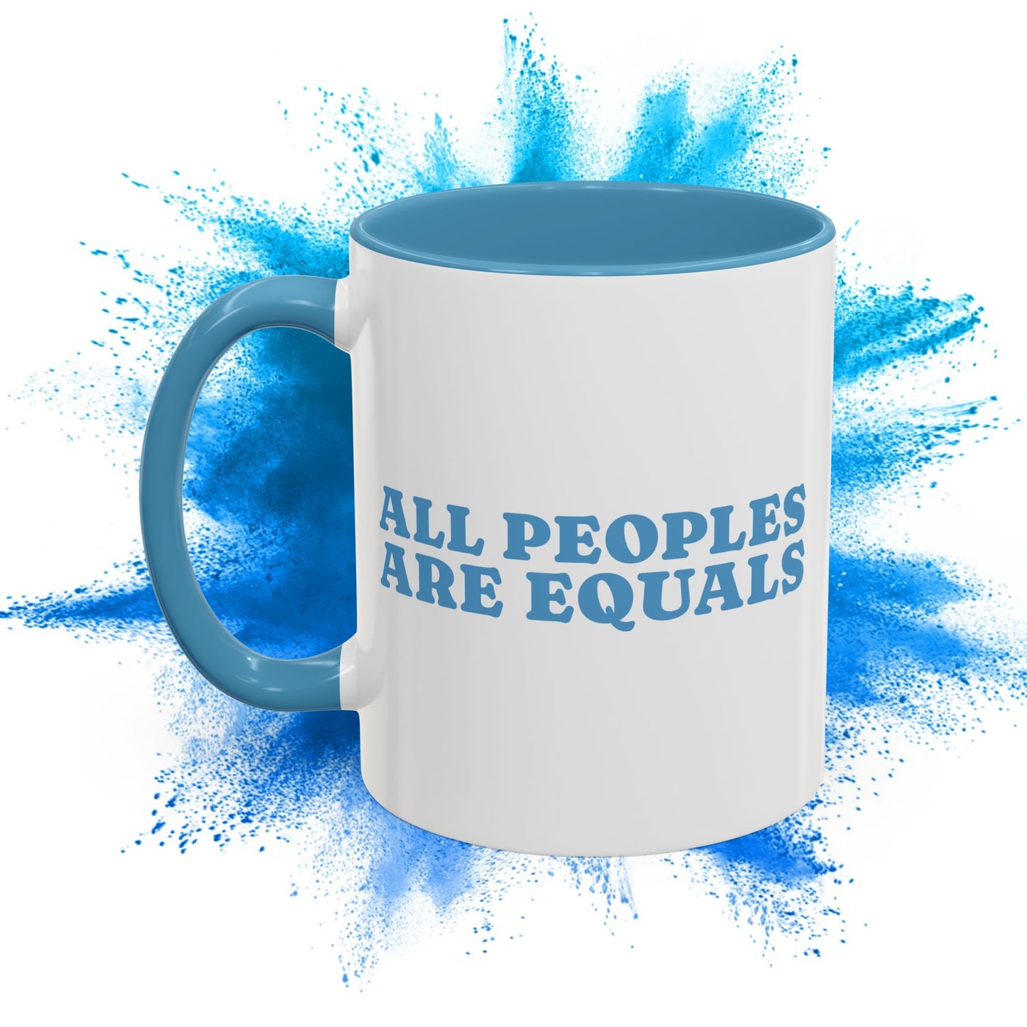 All People Are Equals Blue Handle Ceramic Mug (11, 15oz)