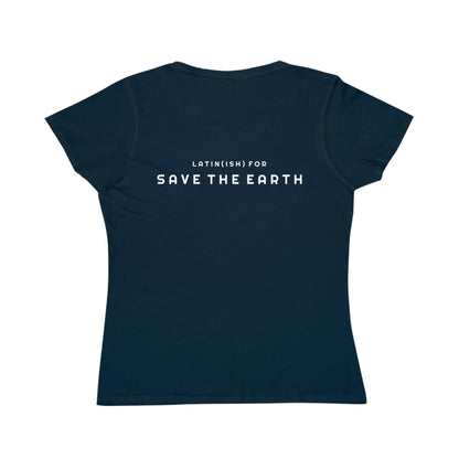 Terra Conserva Save the Earth Organic Cotton Women's T-Shirt