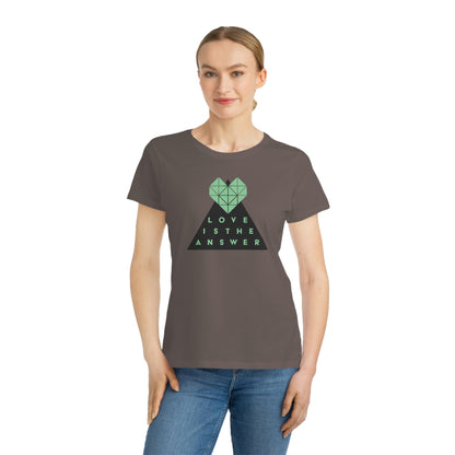 Love is the Answer Organic Cotton Women's T-Shirt